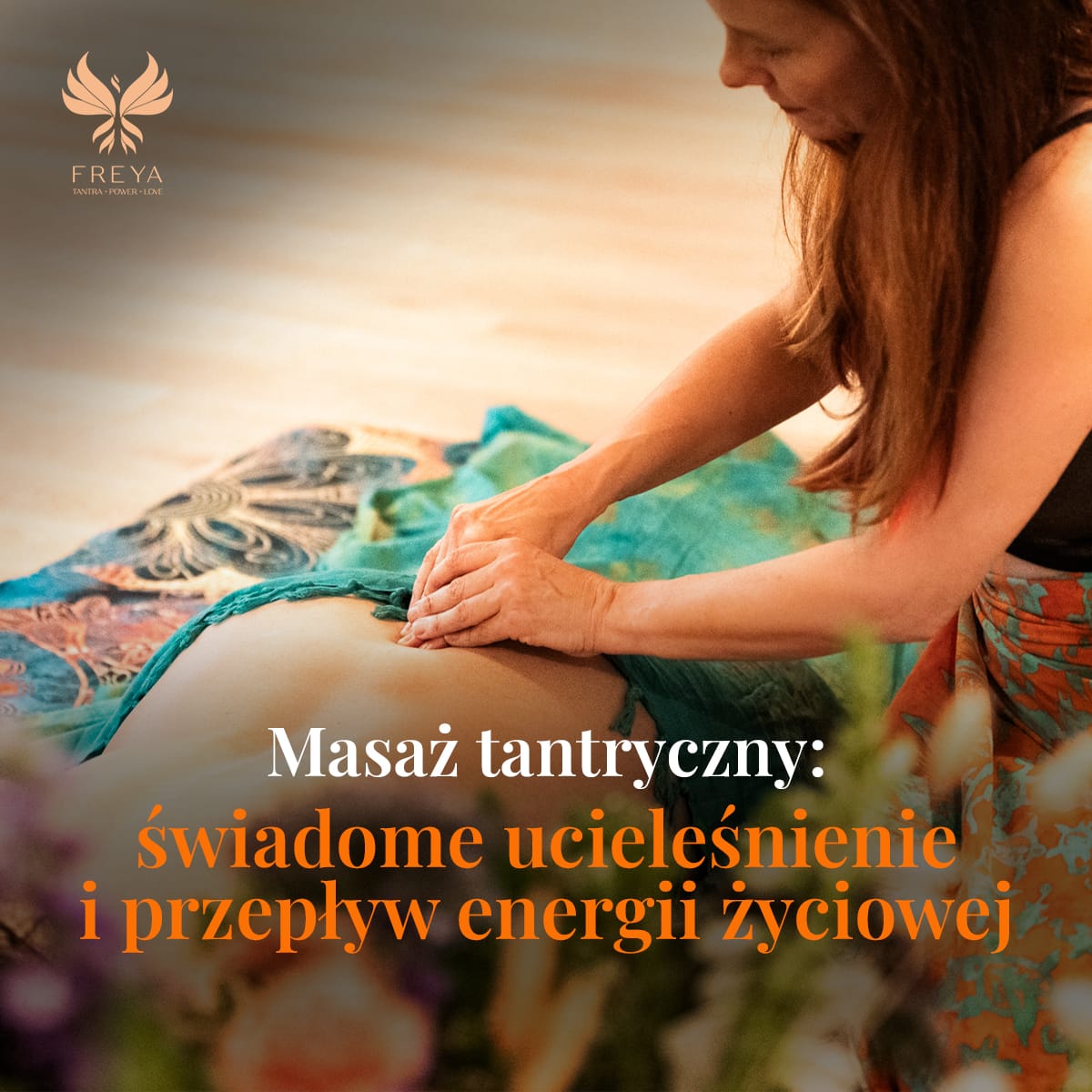 Masaż tantryczny- świadome ucieleśnienie i przepływ energii życiowej